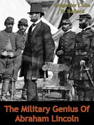 cover image of The Military Genius of Abraham Lincoln